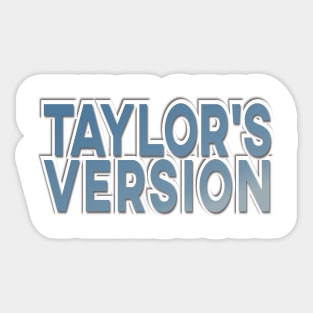 Taylors Version Sticker